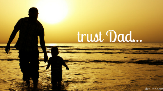 Just Trust Dad