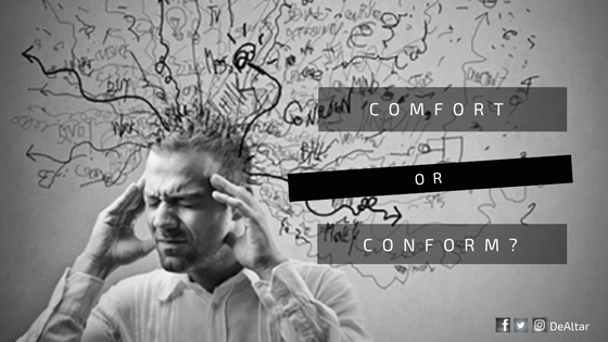 Conform Or Comfort? By Aremo Olalekan