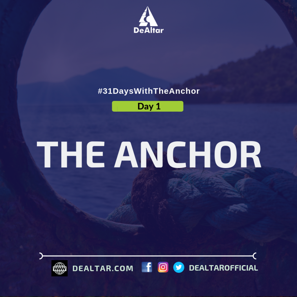 #31DaysWithTheAnchor - Day 1