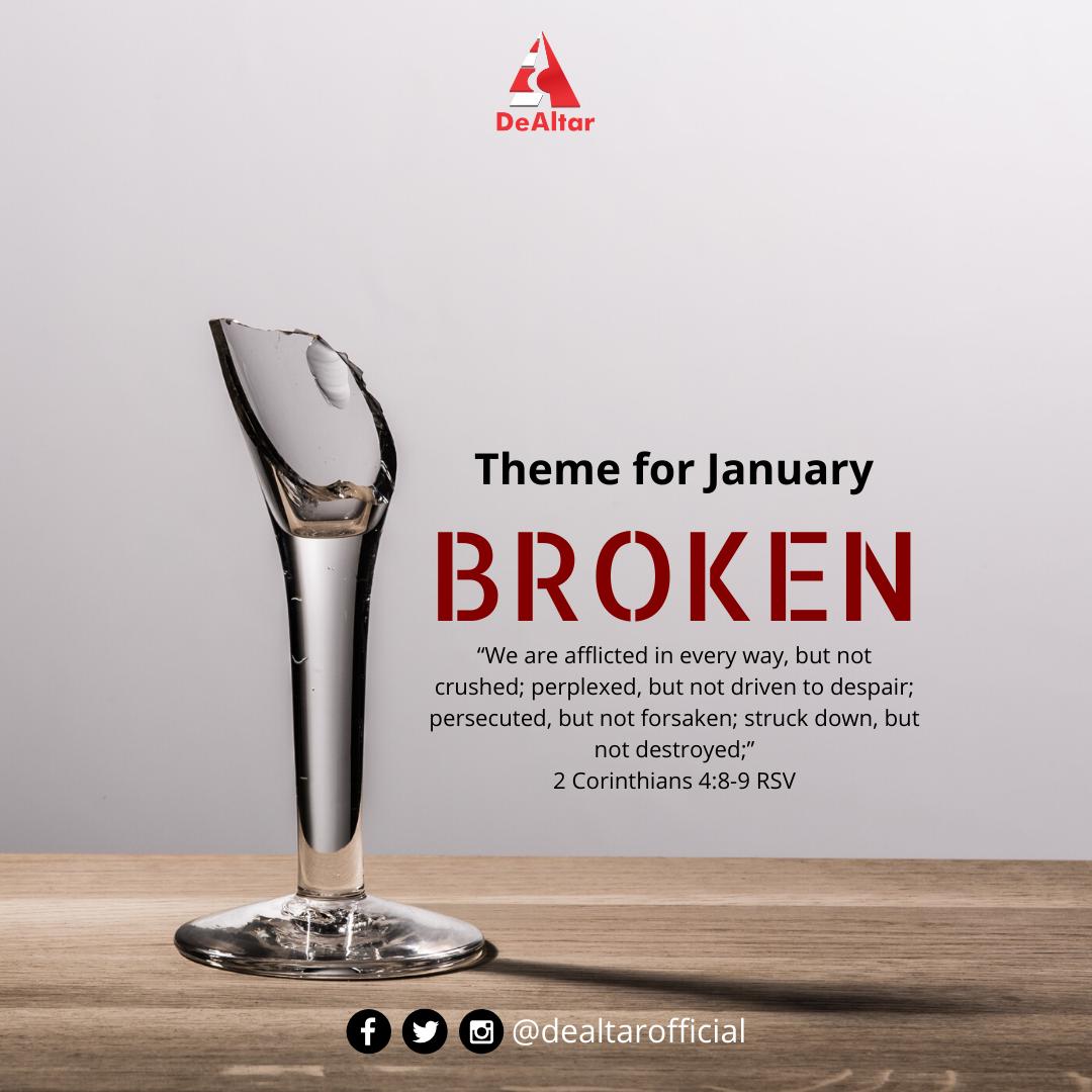 Theme For January 2020: Broken
