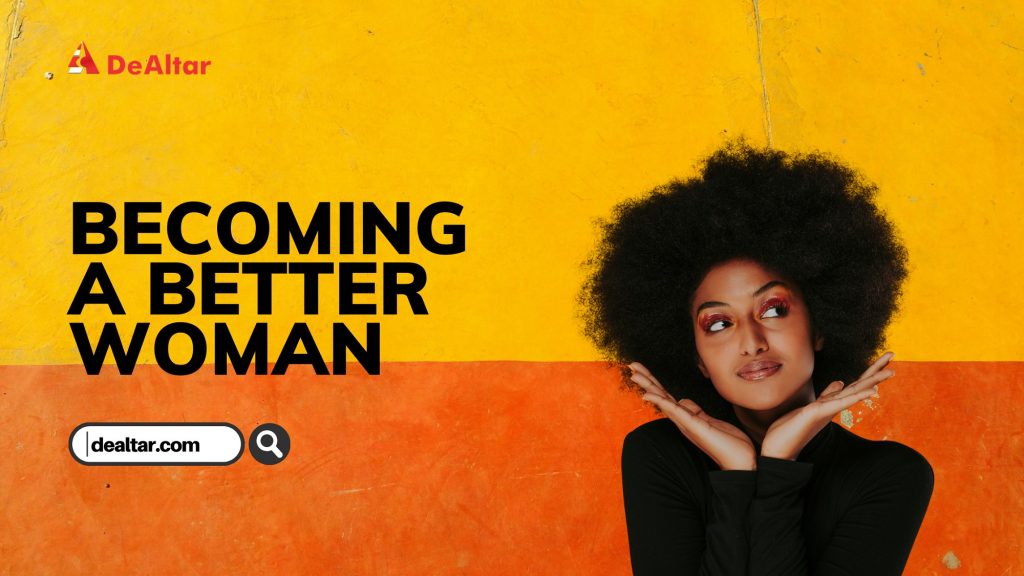 Becoming a Better Woman