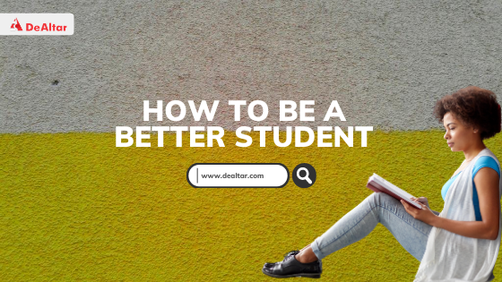 How To Be A Better Student