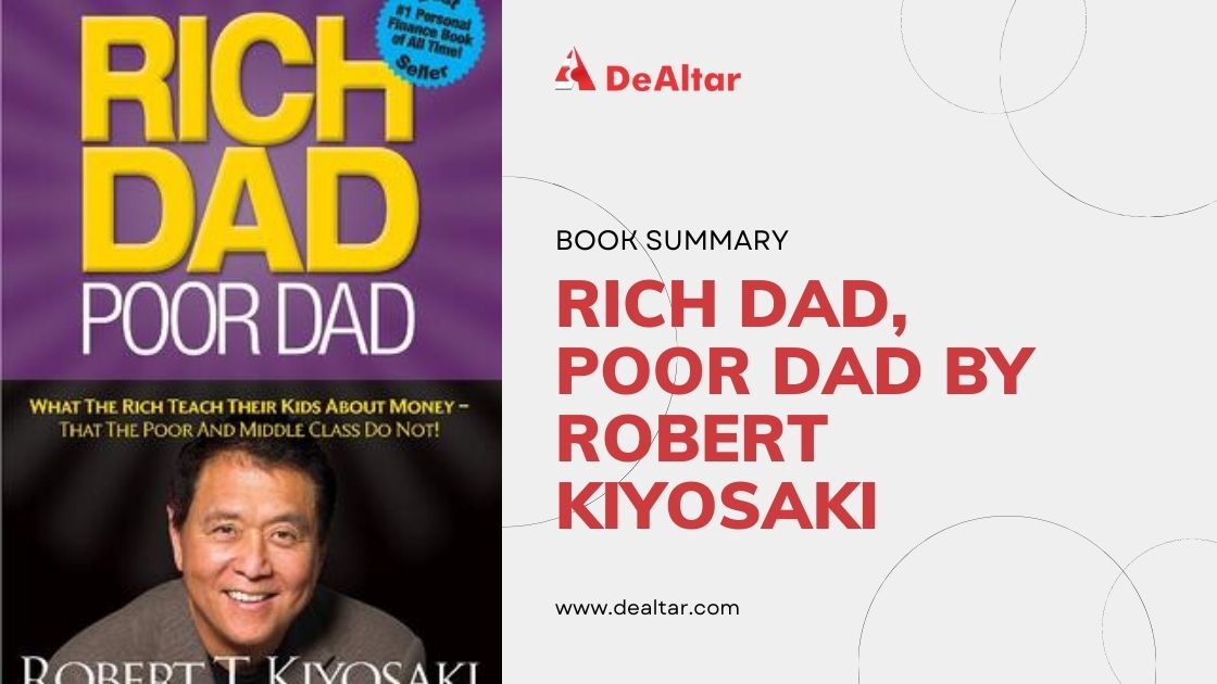 Rich Dad, Poor Dad: A Quick Book Summary