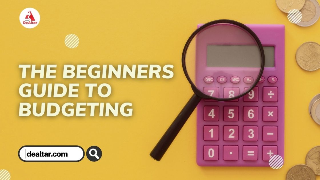 A Beginner’s Guide To Budgeting