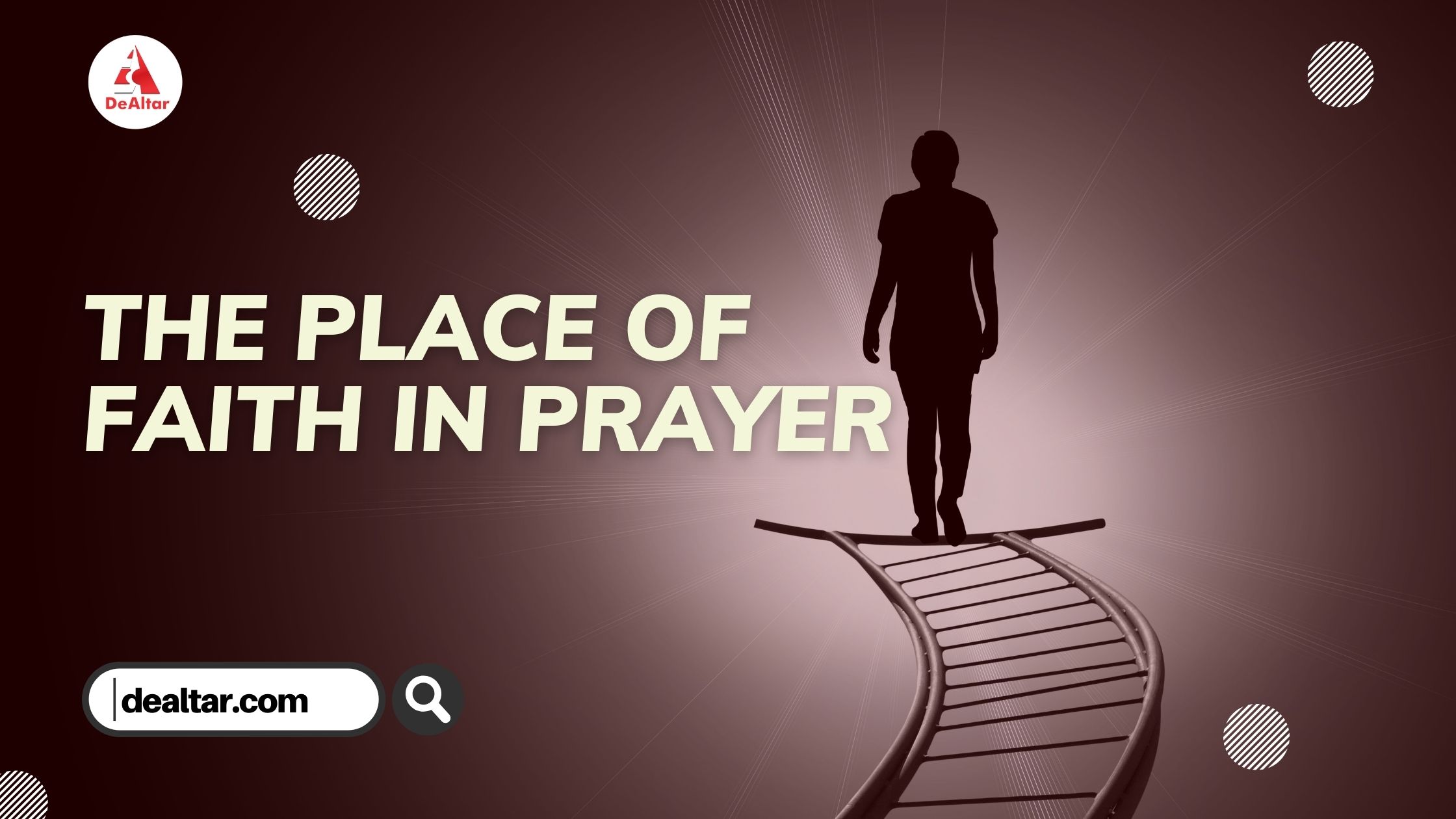The Place Of Faith In Prayer