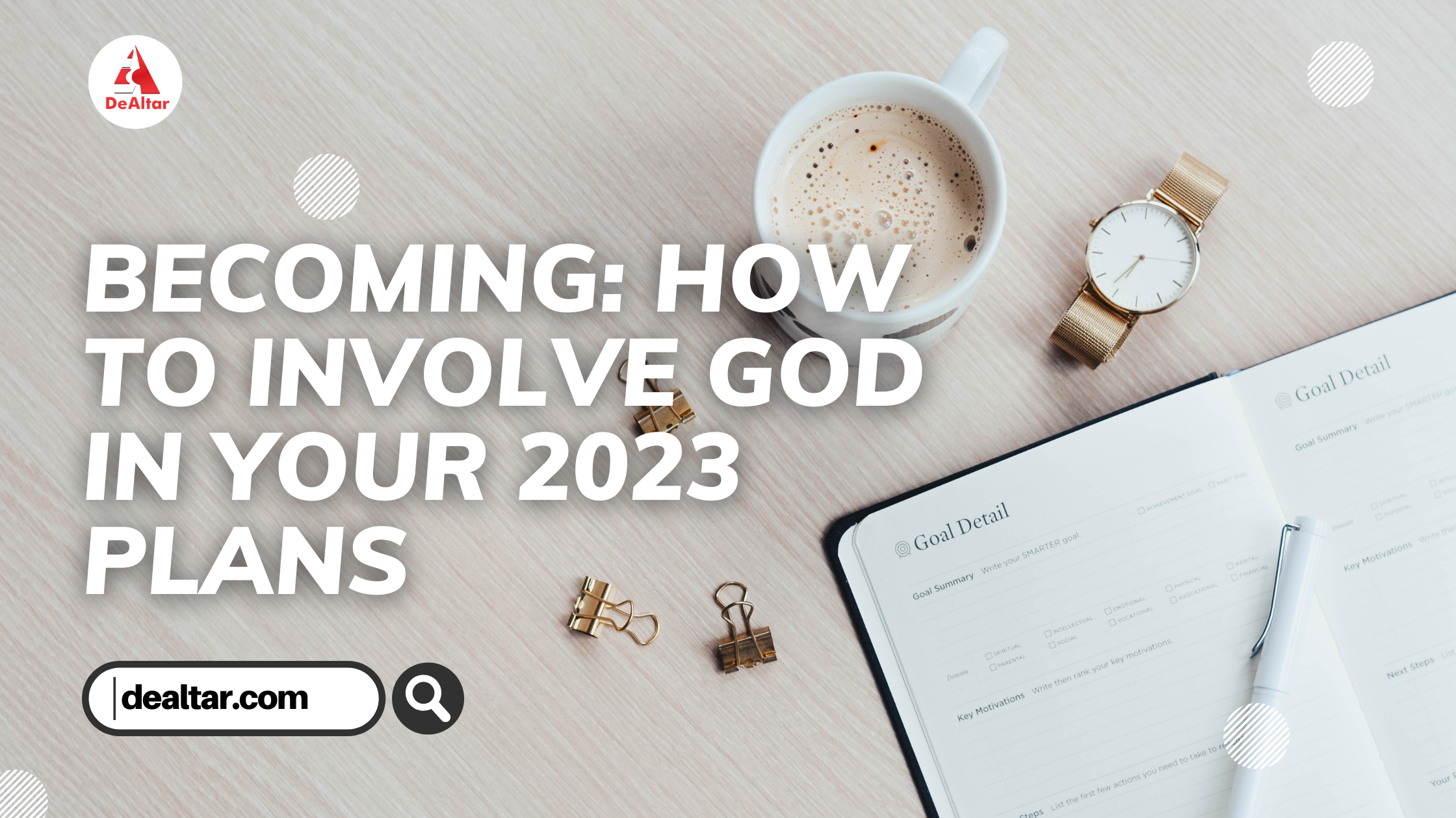 Becoming: How To Involve God In Your 2023 Plans