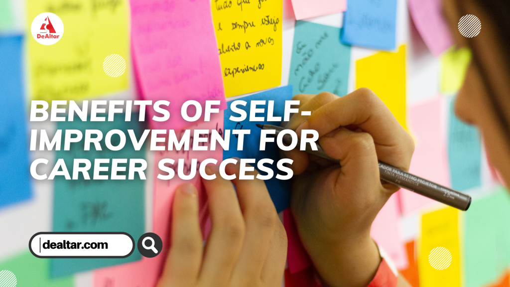 Benefits of Self-Improvement for Career Success