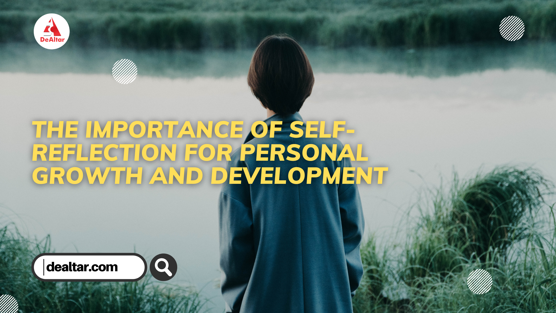 The Importance Of Self-Reflection For Personal Growth And Development