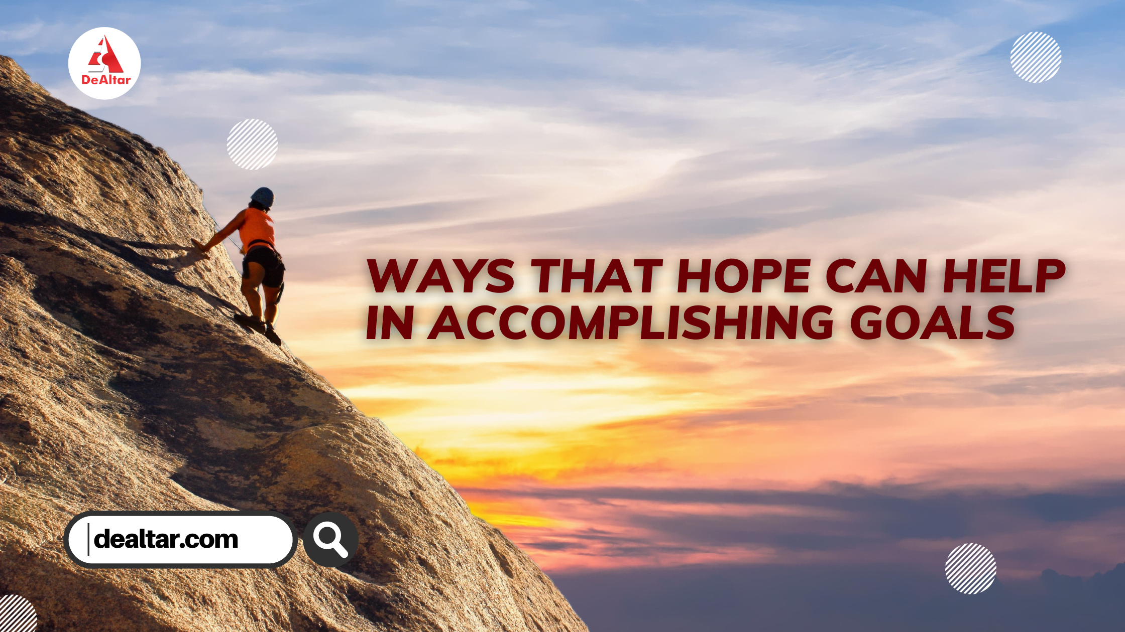 Ways That Hope Can Help In Accomplishing Goals